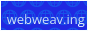 Webweaving